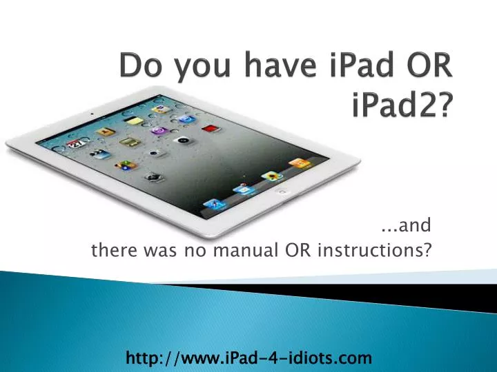 do you have ipad or ipad2 n.