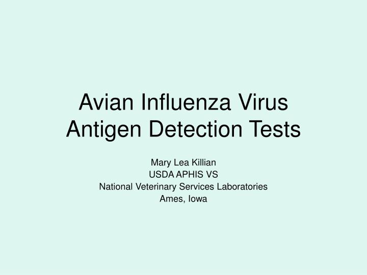 avian influenza virus antigen detection tests n.