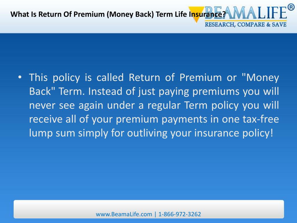 PPT - what is return of premium (money back) term life ...