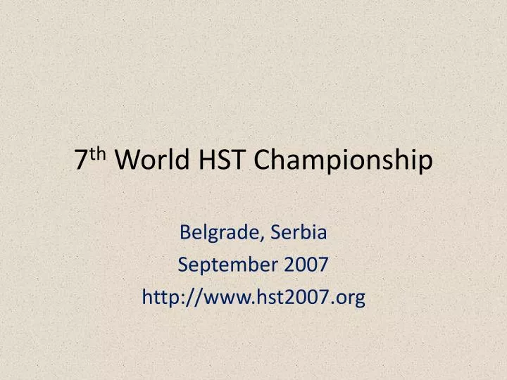 7 th world hst championship n.