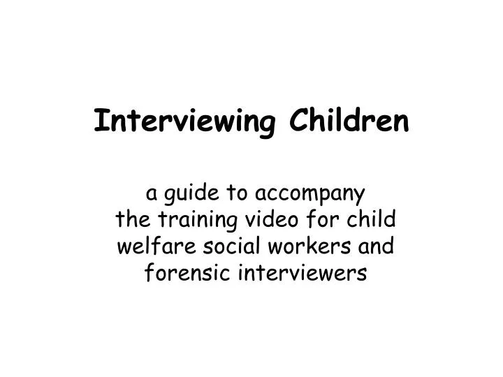 interviewing children n.