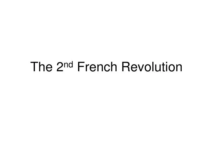 the 2 nd french revolution n.