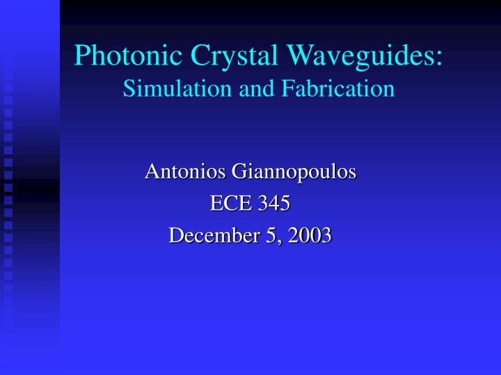photonic crystal waveguides simulation and fabrication n.