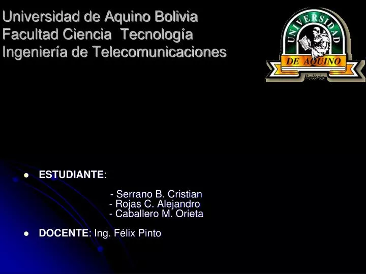 universidad de aquino bolivia facultad ciencia tecnolog a ingenier a de telecomunicaciones n.