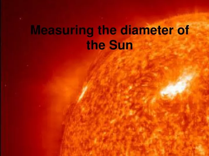 measuring the diameter of the sun n.