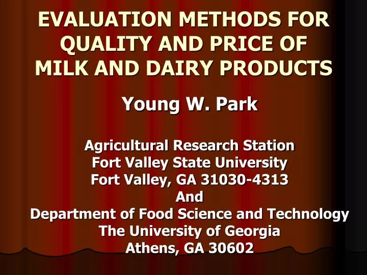 evaluation methods for quality and price of milk and dairy products n.