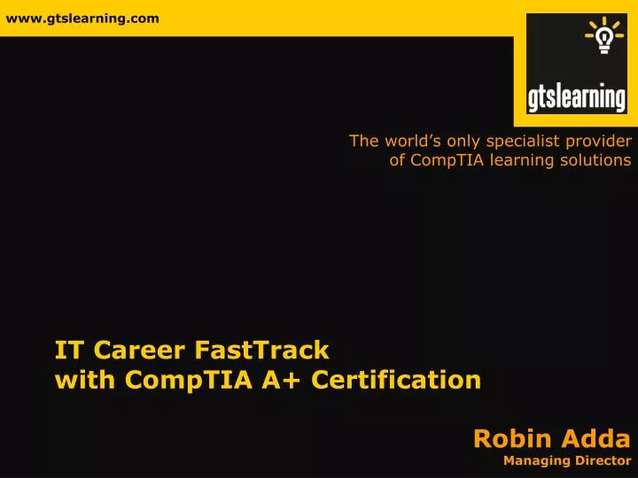 it career fasttrack with comptia a certification n.