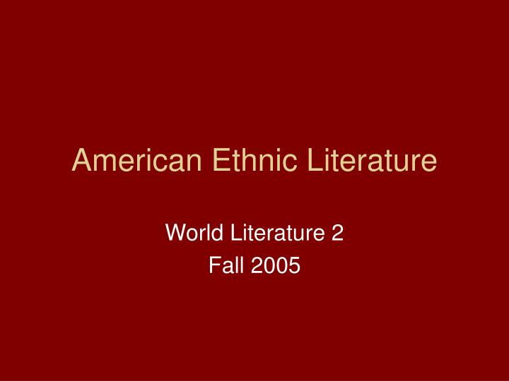 american ethnic literature n.