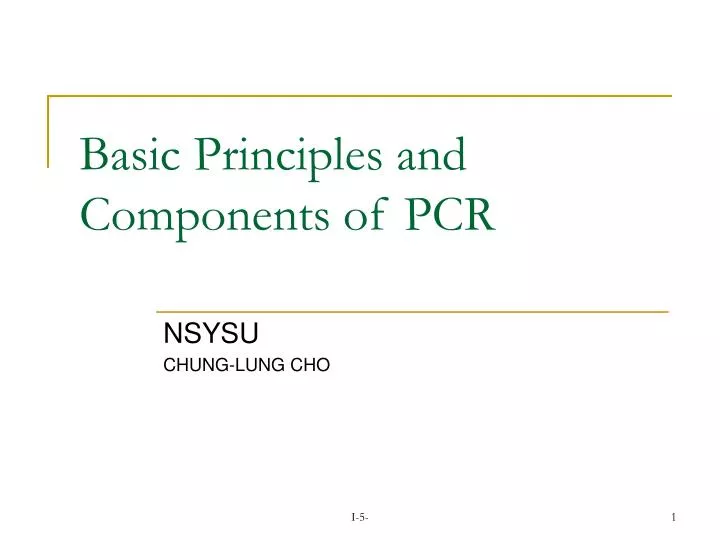 PPT - Basic Principles and Components of PCR PowerPoint Presentation ...