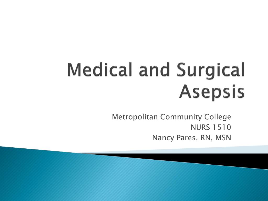 define surgical asepsis define surgical asepsis