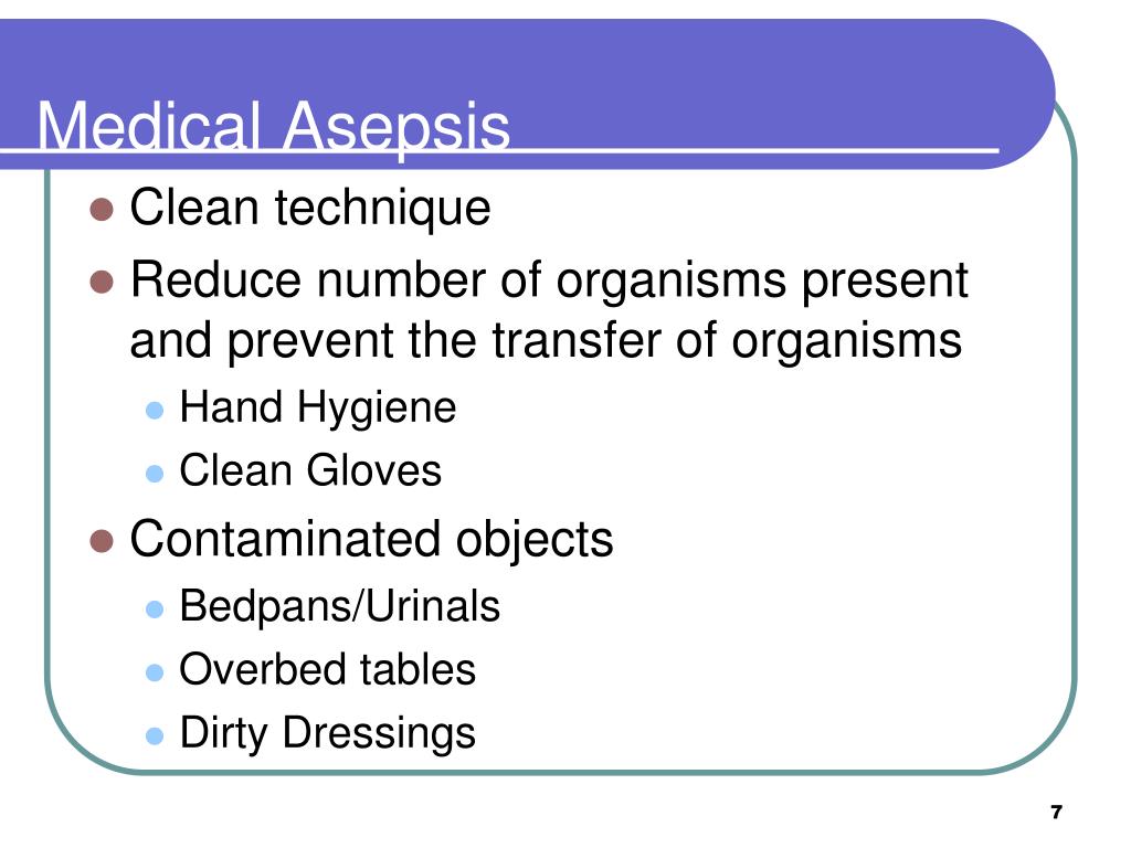 examples of medical and surgical asepsis