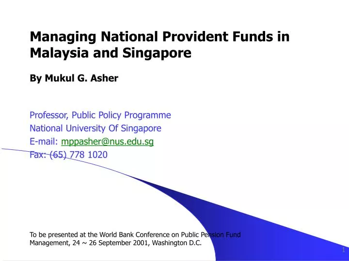 managing national provident funds in malaysia and singapore by mukul g asher n.