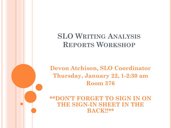 slo writing analysis reports workshop n.