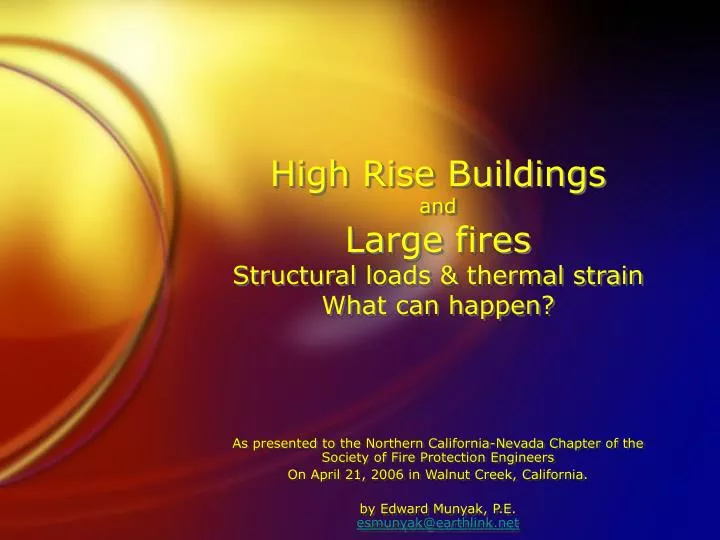 high rise buildings and large fires structural loads thermal strain what can happen n.