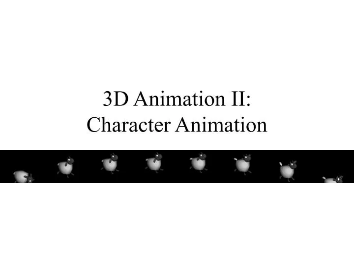 3d animation ii character animation n.