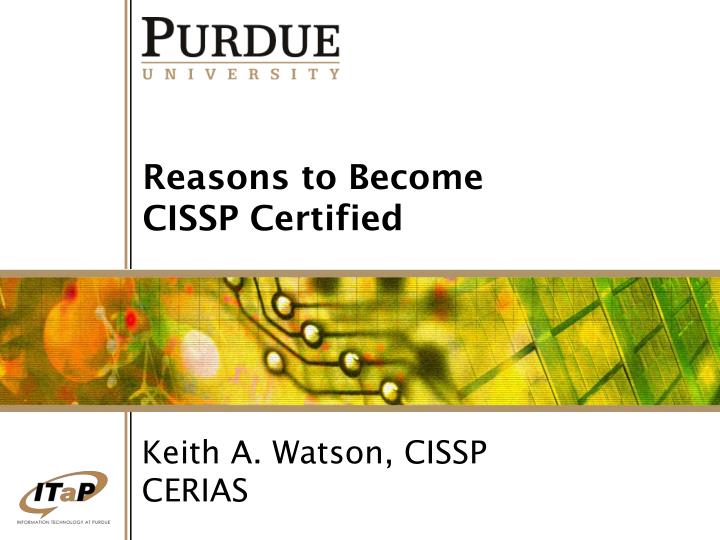 reasons to become cissp certified n.