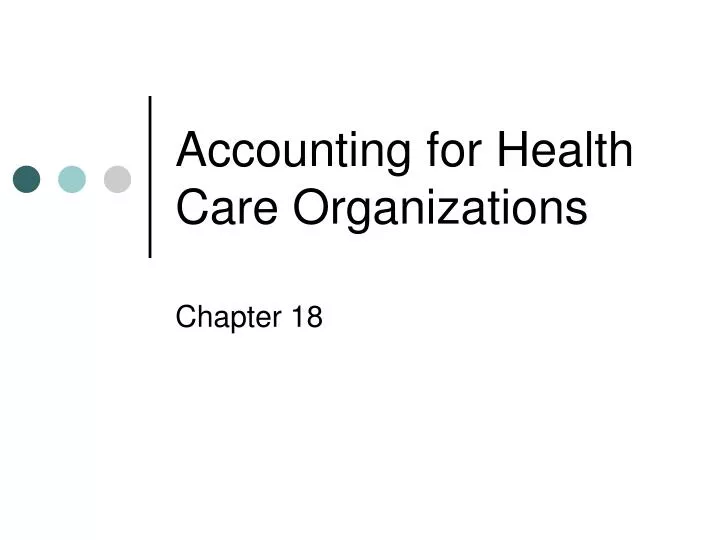 accounting for health care organizations n.