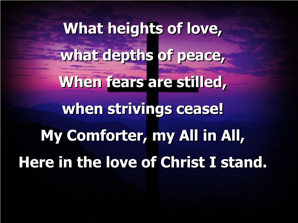 Ppt In Christ Alone Stuart Townend Keith Getty Powerpoint
