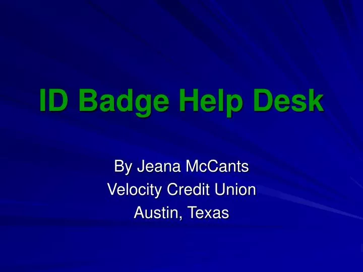 id badge help desk n.