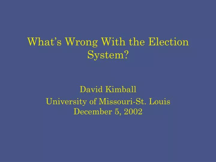 what s wrong with the election system n.