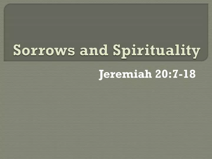 sorrows and spirituality n.
