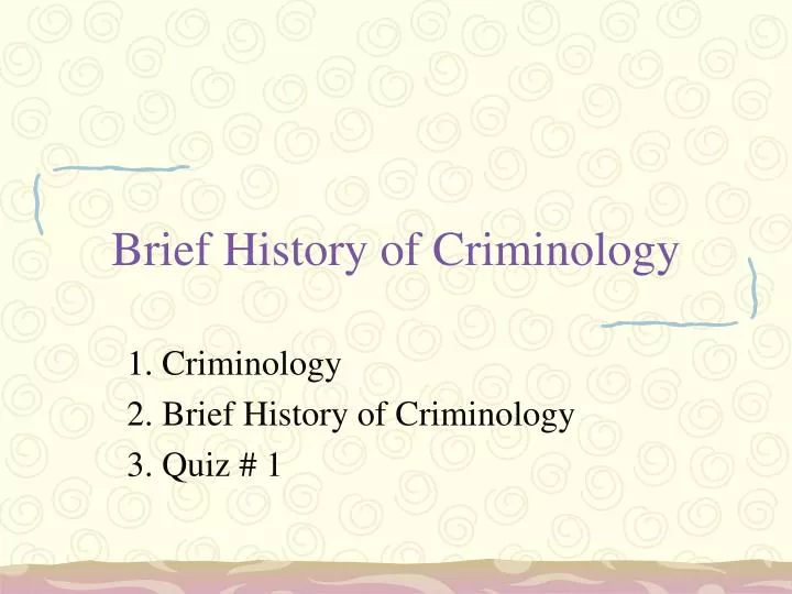 brief history of criminology n.
