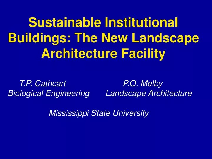 sustainable institutional buildings the new landscape architecture facility n.