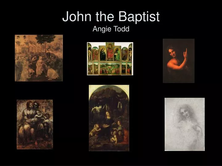 john the baptist angie todd n.