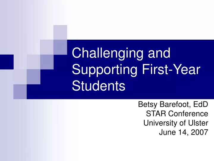 challenging and supporting first year students n.