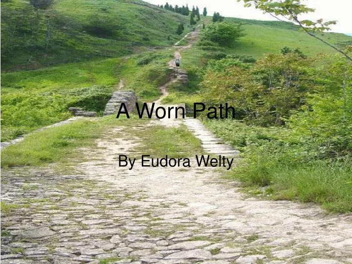 a worn path n.