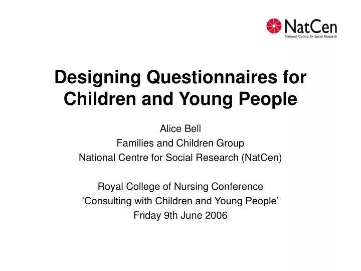 designing questionnaires for children and young people n.