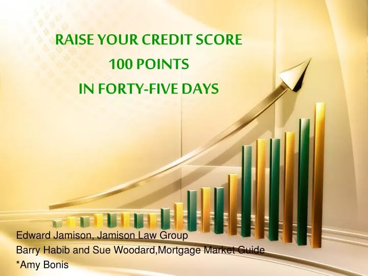 raise your credit score 100 points in forty five days n.