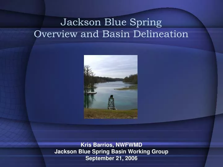 jackson blue spring overview and basin delineation n.
