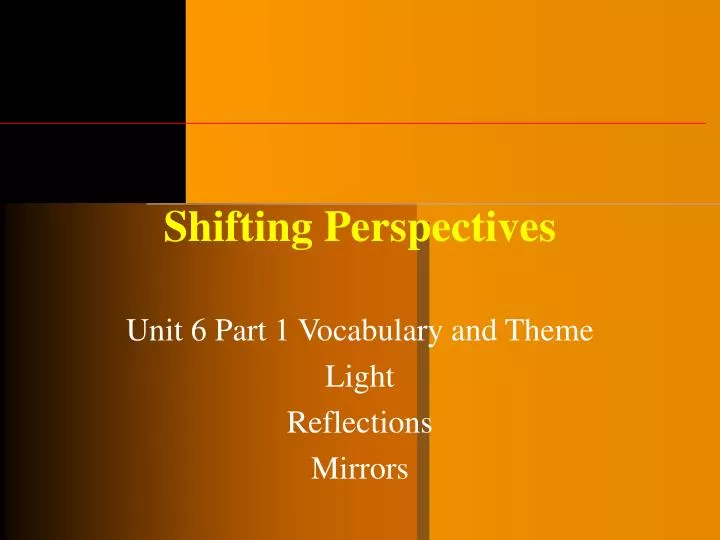 shifting perspectives n.