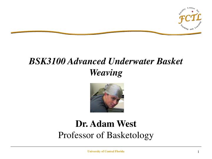 bsk3100 advanced underwater basket weaving n.