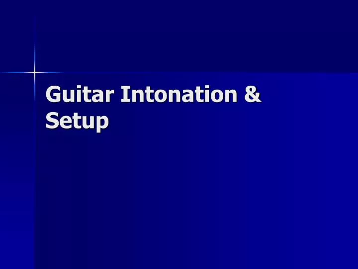 guitar intonation setup n.