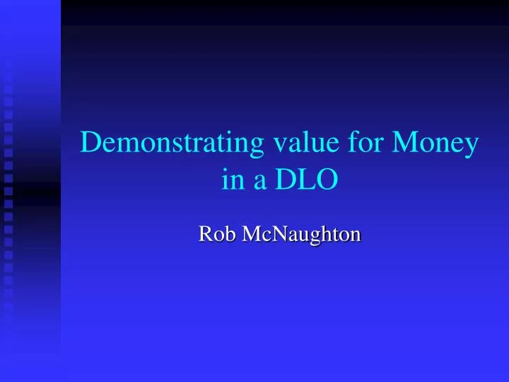 demonstrating value for money in a dlo n.