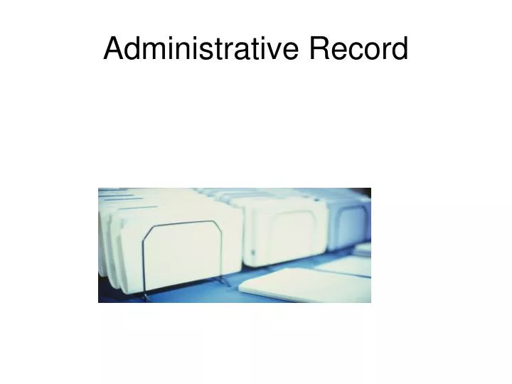 administrative record n.