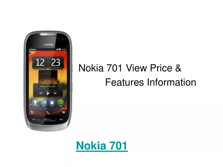 nokia 701 view price features information nokia 701 n.