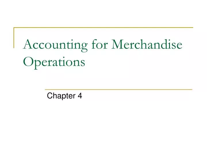 accounting for merchandise operations n.