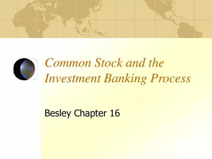 common stock and the investment banking process n.