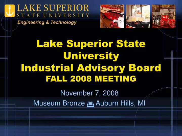 lake superior state university industrial advisory board fall 2008 meeting n.