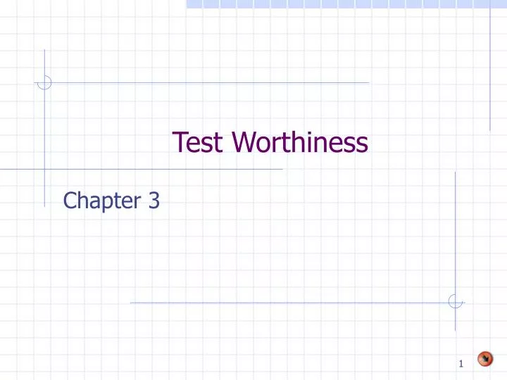 test worthiness n.