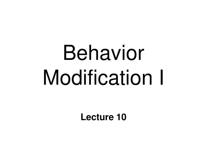 behavior modification i n.