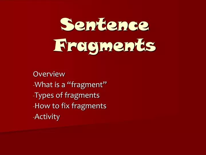 sentence fragments n.