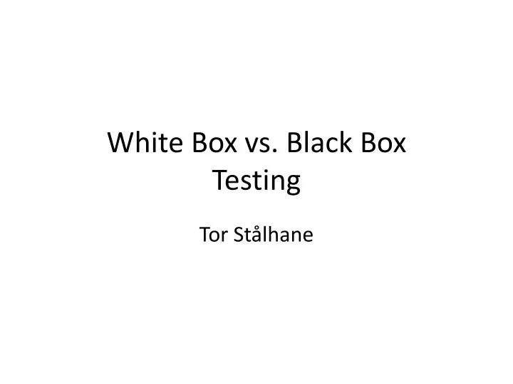 white box vs black box testing n.
