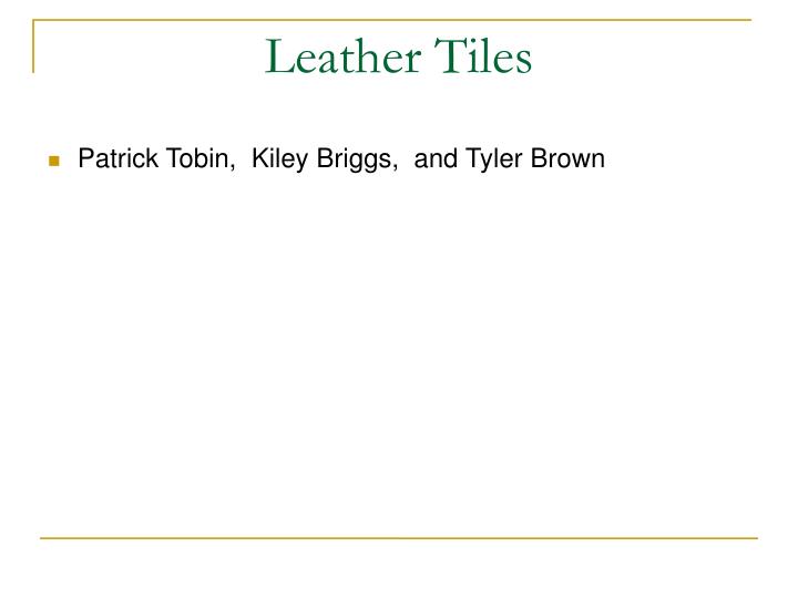 leather tiles n.