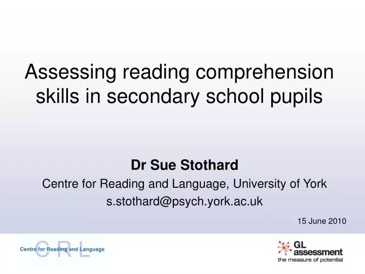 ppt on reading comprehension skills Ppt assessing reading comprehension skills in secondary school.