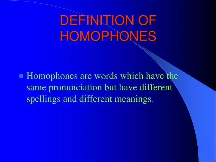 definition of homophones n.