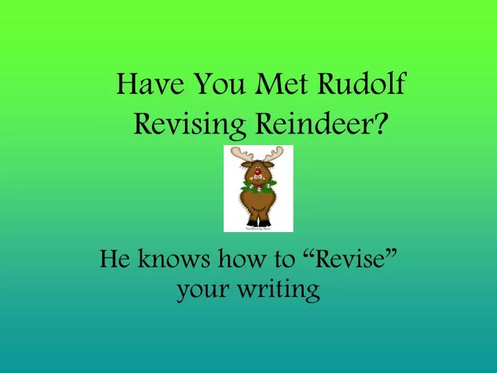 have you met rudolf revising reindeer n.